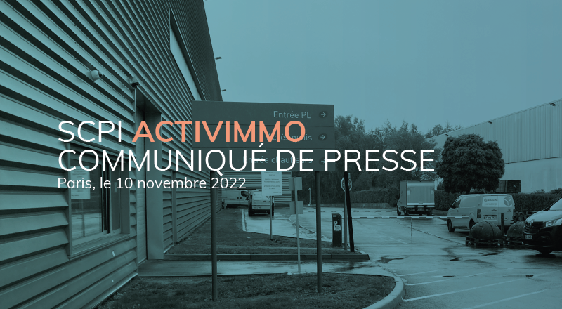 SCPI ActivImmo Communiqué de Presse du 10 novembre 2022